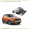 Dán Phim Cách Nhiệt Hyundai Creta 2018 - Địa Chỉ Lắp Đặt Uy Tín TPHCM