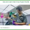 Cửa Hàng Dán Phim Cách Nhiệt Inmax Huyện Nhà Bè - Thi Công Chuyên Nghiệp