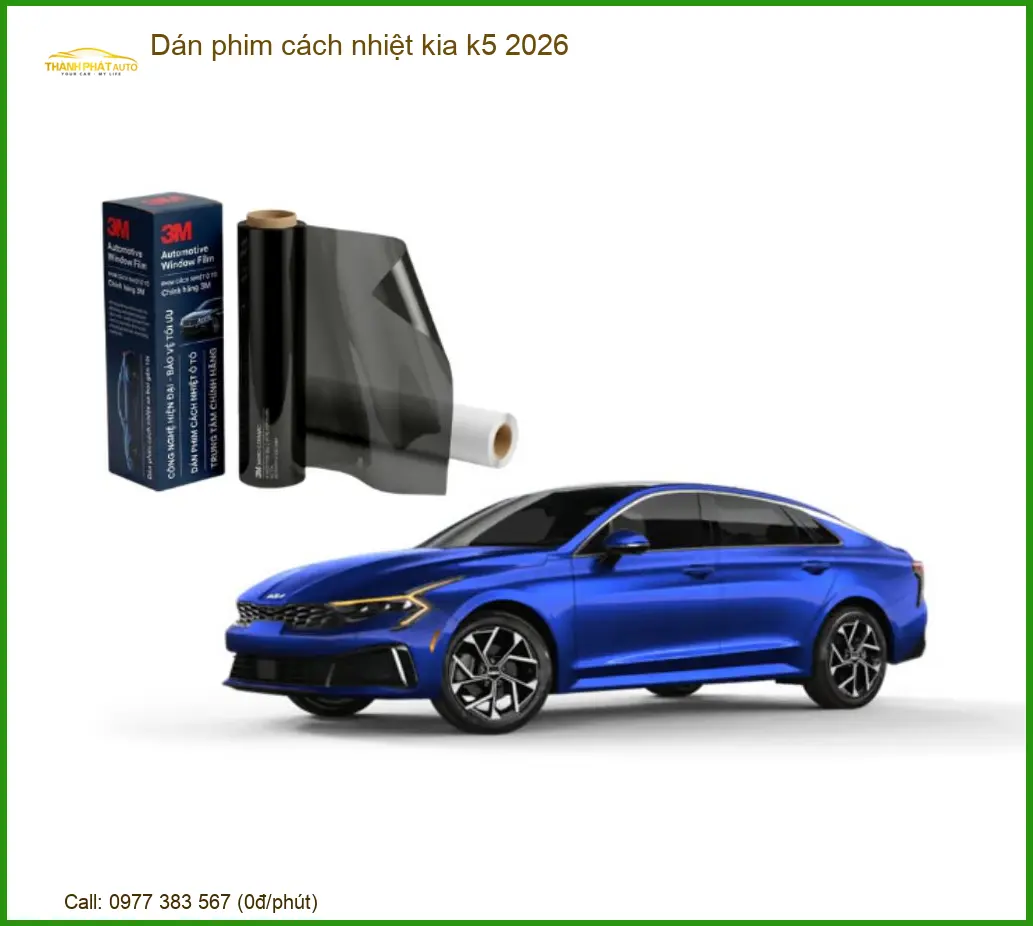 Phim Cách Nhiệt Kia K5 2026 Cao Cấp - Địa Chỉ Lắp Đặt Chính Hãng TPHCM