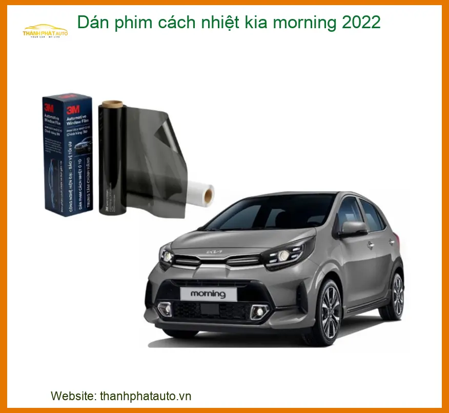 Dán Phim Cách Nhiệt Kia Morning 2022 - Trung Tâm Thi Công Chính Hãng TPHCM