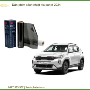 Dán Phim Cách Nhiệt Kia Sonet 2024 - Trung Tâm Lắp Đặt Chính Hãng Giá Tốt TPHCM
