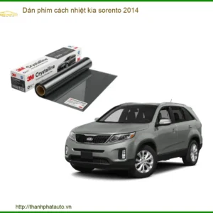 Dán Phim Cách Nhiệt Kia Sorento 2014 - Địa Chỉ Lắp Đặt Uy Tín TPHCM
