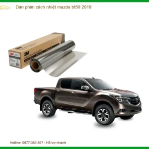 Dán Phim Cách Nhiệt Mazda BT50 2019 - Địa Chỉ Lắp Đặt Uy Tín TPHCM