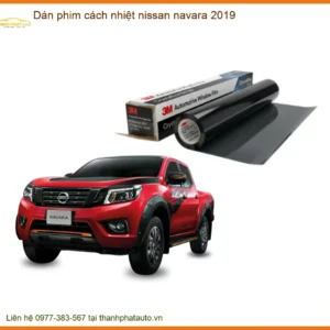 Dán Phim Cách Nhiệt Nissan Navara 2019 - Địa Chỉ Lắp Đặt Uy Tín TPHCM