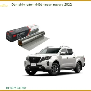 Dán Phim Cách Nhiệt Nissan Navara 2022 - Địa Chỉ Lắp Đặt Uy Tín TPHCM