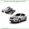 Dán Phim Cách Nhiệt Nissan Sunny 2016 - Địa Chỉ Gắn Uy Tín TPHCM