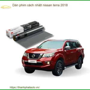 Dán Phim Cách Nhiệt Ô Tô Nissan Terra 2018 - Địa Chỉ Lắp Đặt Uy Tín TPHCM