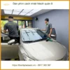 Địa Chỉ Dán Phim Cách Nhiệt Ntech Ô Tô quận 8 - Lắp Đặt Uy Tín TPHCM