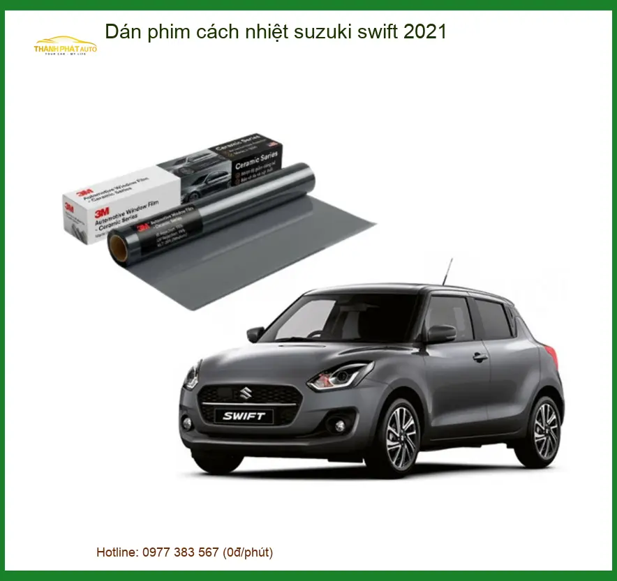 Dán Phim Cách Nhiệt Suzuki Swift 2021 - Trung Tâm Lắp Đặt Chính Hãng TPHCM