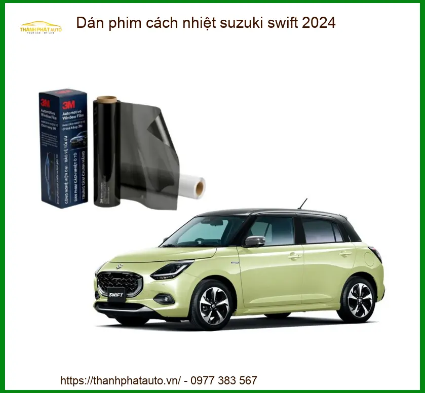 Dán Phim Cách Nhiệt Suzuki Swift 2024 - Trung Tâm Lắp Đặt Uy Tín TPHCM