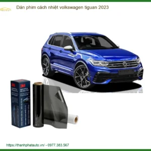 Dán Phim Cách Nhiệt Volkswagen Tiguan 2023 - Trung Tâm Lắp Đặt Giá Tốt TPHCM