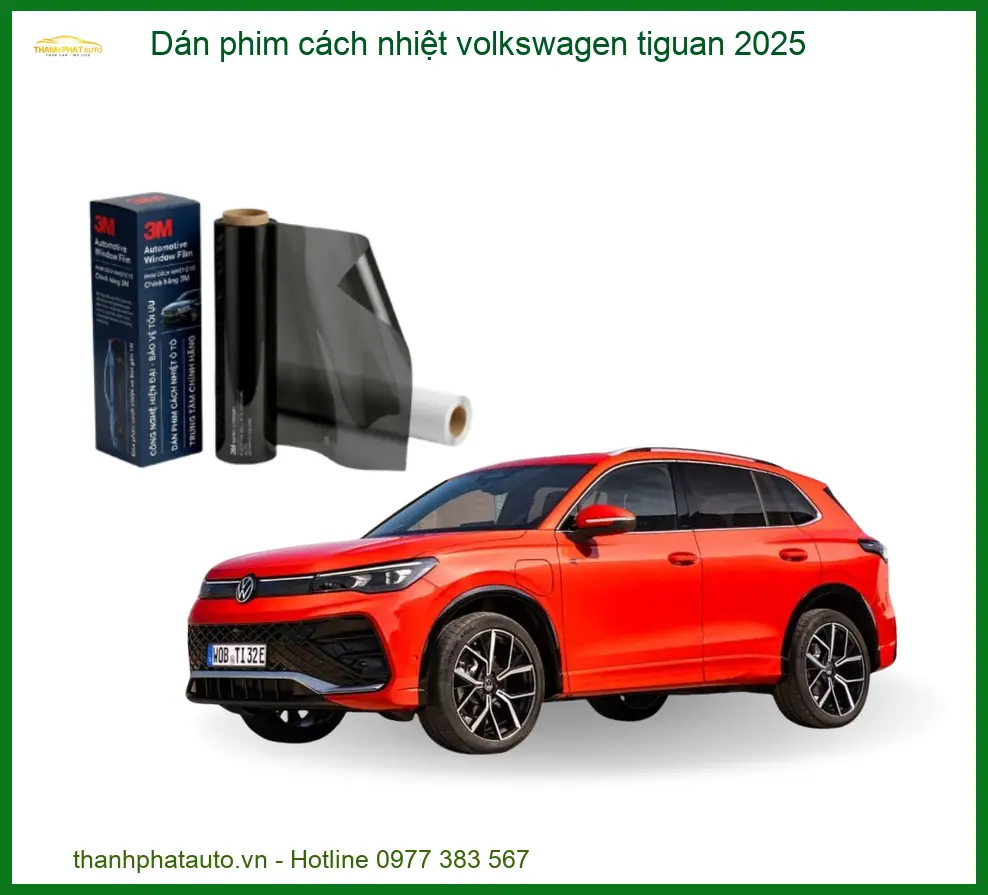 Dán Phim Cách Nhiệt Volkswagen Tiguan 2025 - Trung Tâm Gắn Chính Hãng TPHCM