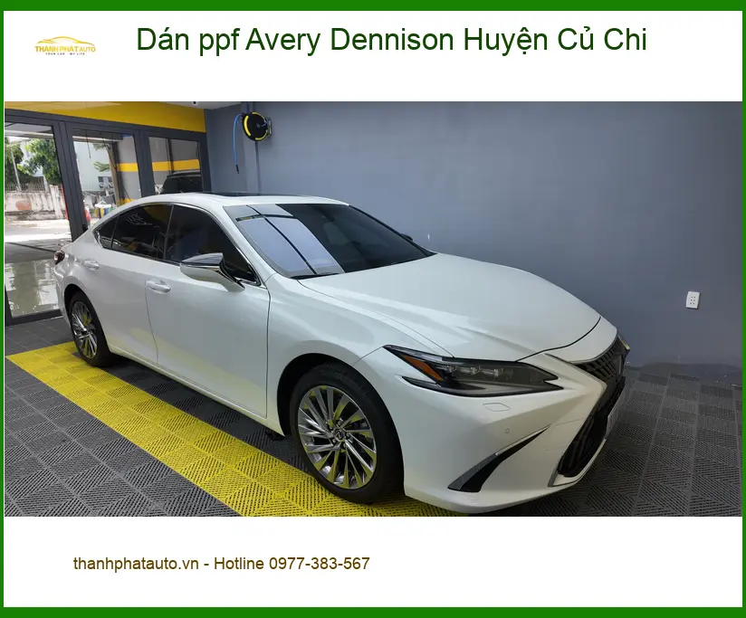 Trung Tâm Dán PPF Ô Tô ppf Avery Dennison Huyện Củ Chi - Thi Công Chuyên Nghiệp