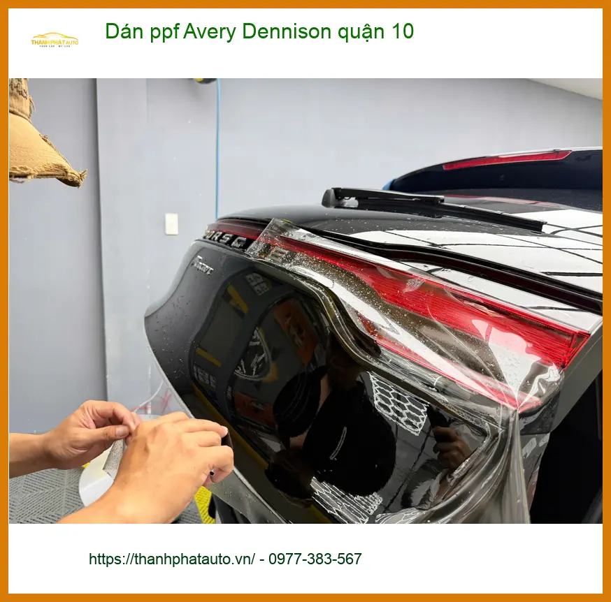 Trung Tâm Dán PPF Ô Tô ppf Avery Dennison quận 10 - Thi Công Chuyên Nghiệp