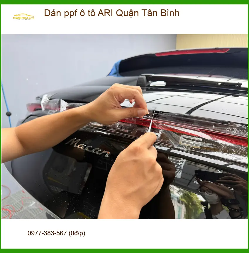 Trung Tâm Dán PPF Ô Tô ppf ô tô ARI Quận Tân Bình - Lắp Đặt Uy Tín TPHCM