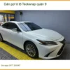 Trung Tâm Dán PPF Ô Tô ppf ô tô Teckwrap quận 9 - Lắp Đặt Uy Tín TPHCM