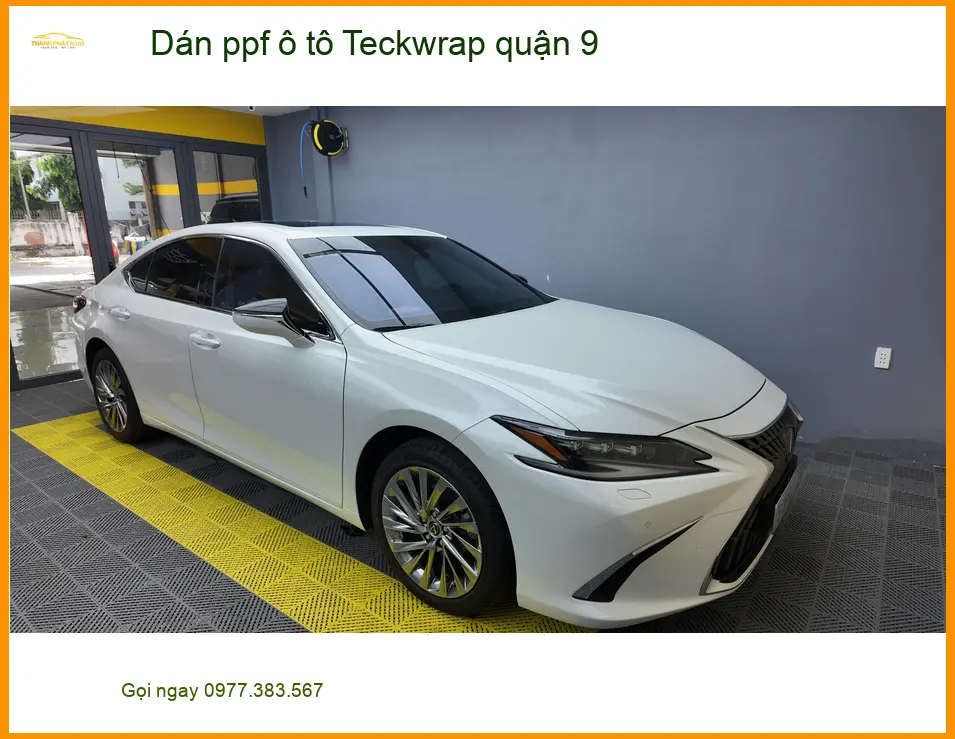 Trung Tâm Dán PPF Ô Tô ppf ô tô Teckwrap quận 9 - Lắp Đặt Uy Tín TPHCM