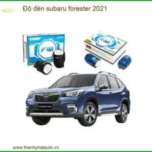 Độ Đèn Bi LED Subaru Forester 2021 - Địa Chỉ Độ Đèn Uy Tín Giá Tốt TPHCM