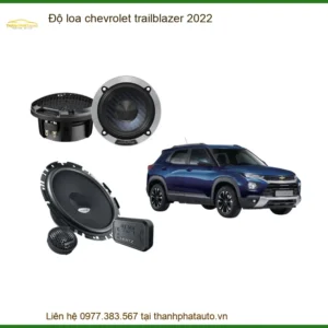 Nâng Cấp Độ Loa Chevrolet Trailblazer 2022 - Trung Tâm Lắp Đặt Uy Tín TPHCM