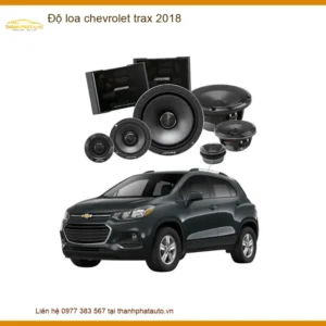 Độ Loa Âm Thanh Xe Hơi Chevrolet Trax 2018 - Địa Chỉ Nâng Cấp Uy Tín TPHCM