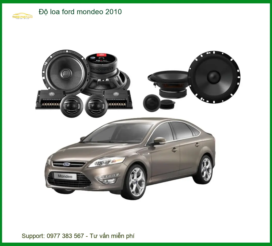 Độ loa ô tô Ford Mondeo 2010 - Địa Chỉ Độ Loa Ô Tô Uy Tín Giá Tốt TPHCM