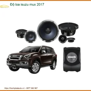 Độ Loa Isuzu Mu-X 2017 - Trung Tâm Nâng Cấp Chính Hãng TPHCM