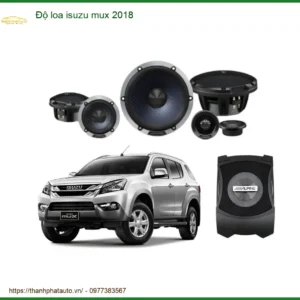 Độ Loa Isuzu MUX 2018 - Trung Tâm Nâng Cấp Loa Chính Hãng Uy Tín TPHCM