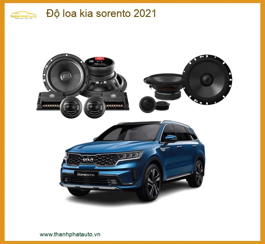 Độ Loa Kia Sorento 2021 - Địa Chỉ Độ Uy Tín TPHCM
