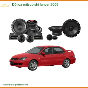 Độ Loa Mitsubishi Lancer 2006 - Đơn Vị Lắp Đặt Chính Hãng Giá Tốt TPHCM