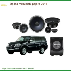 Độ Loa Mitsubishi Pajero 2016 - Trung Tâm Nâng Cấp Uy Tín TPHCM