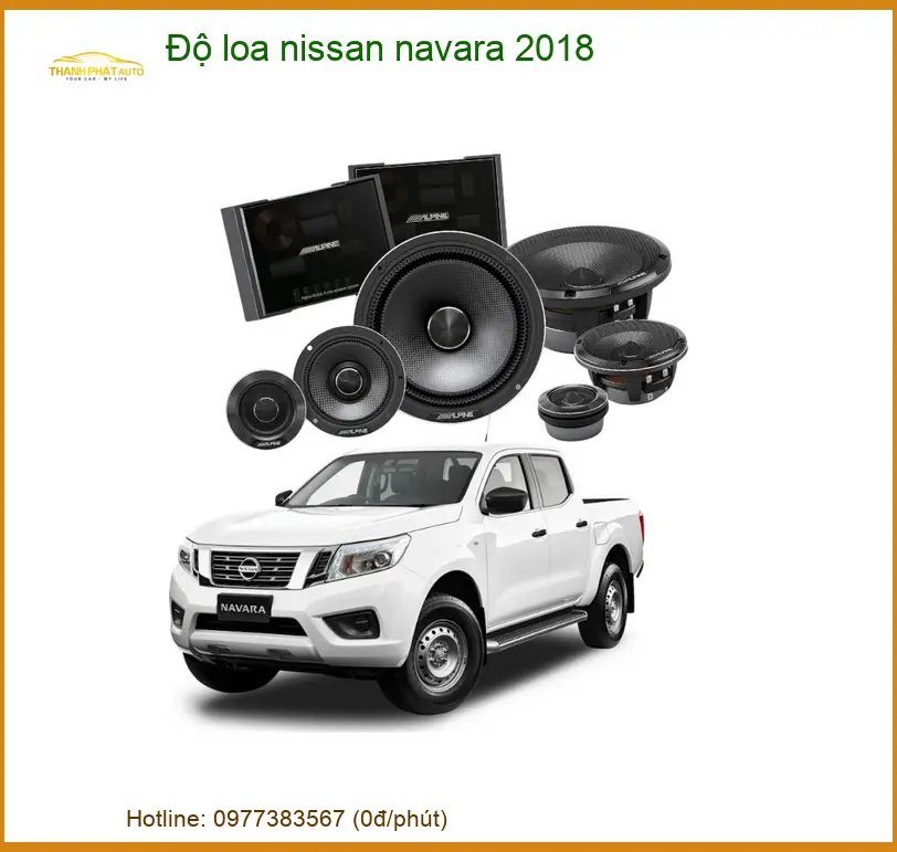 Độ Loa Nissan Navara 2018 - Địa Chỉ Nâng Cấp Loa Chính Hãng TPHCM