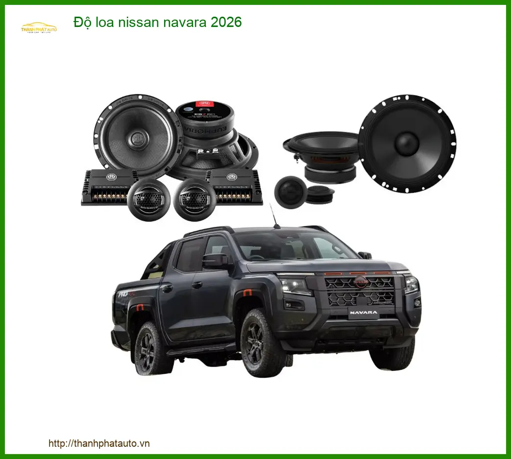Độ Loa Sub Bass Cho Xe Nissan Navara 2026 - Trung Tâm Độ Loa Ô Tô Uy Tín Giá Tốt TPHCM
