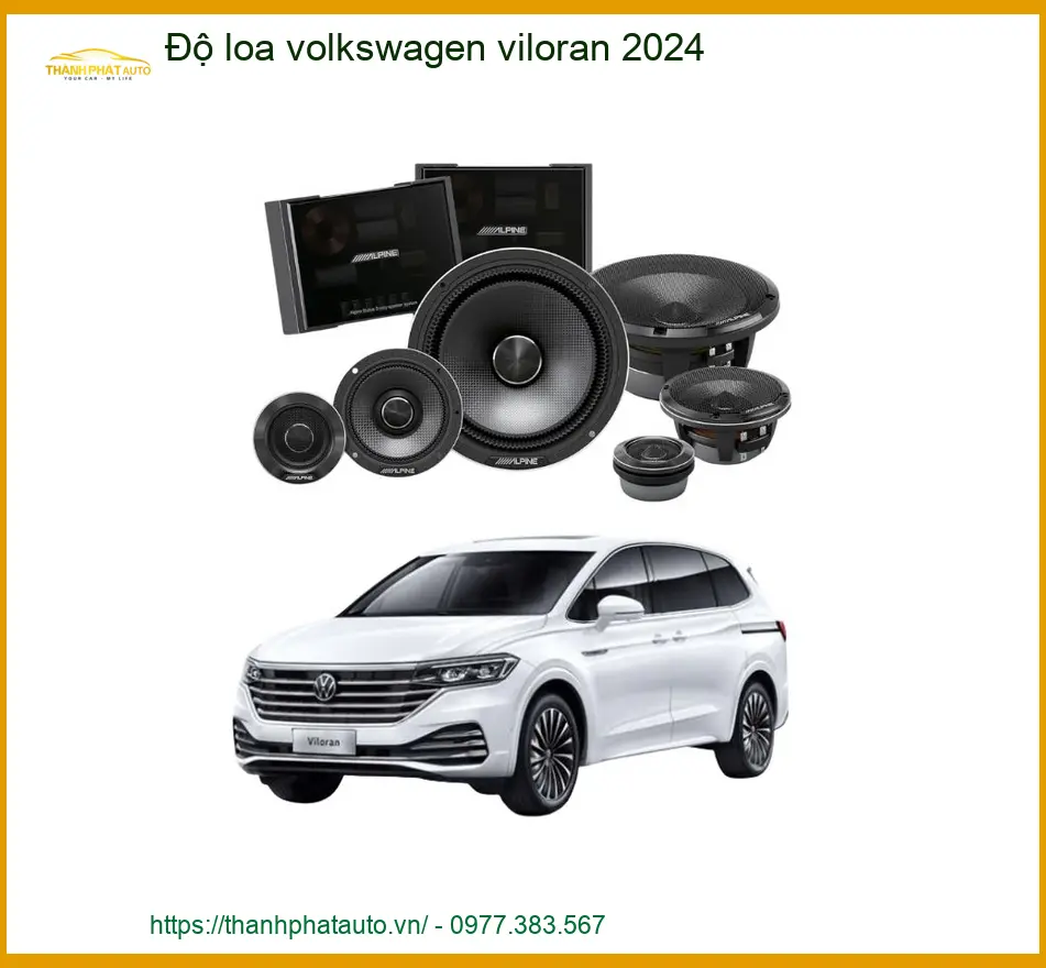 Chuyên Độ Loa Volkswagen Viloran 2024 - Địa Chỉ Lắp Đặt Uy Tín TPHCM