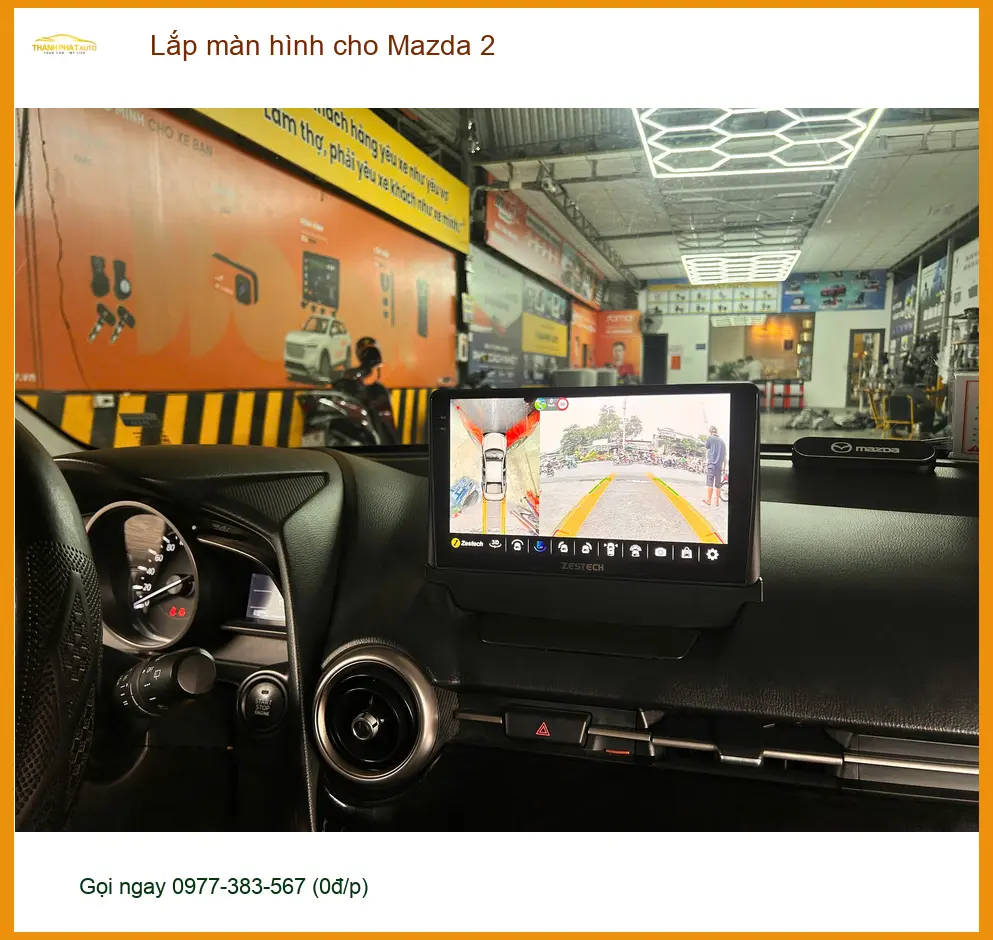 Anh Lâm lắp màn hình cho Mazda 2 tại Quận 8 để nâng cấp giải trí và dẫn đường ảnh thực tế 3