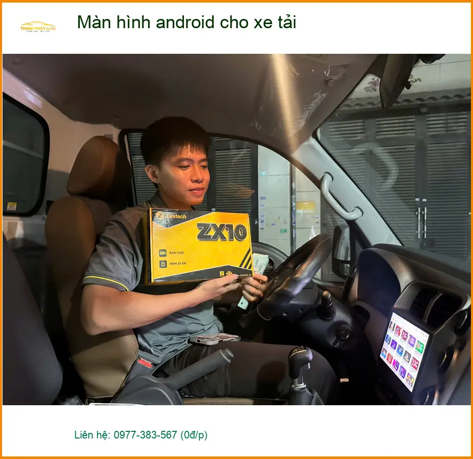 Anh Quang lắp màn hình Android xe tải tại Thủ Đức để tiện đường dài