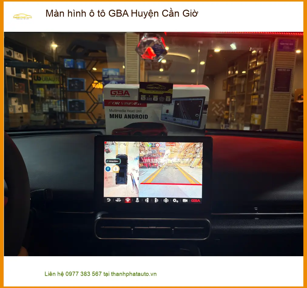 Cửa Hàng Gắn Màn Hình Android Ô Tô hình ô tô GBA Huyện Cần Giờ - Giá Tốt TPHCM ảnh thực tế 2