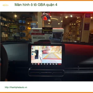 Cửa Hàng Gắn Màn Hình Android Ô Tô hình ô tô GBA quận 4 - Lắp Đặt Uy Tín TPHCM
