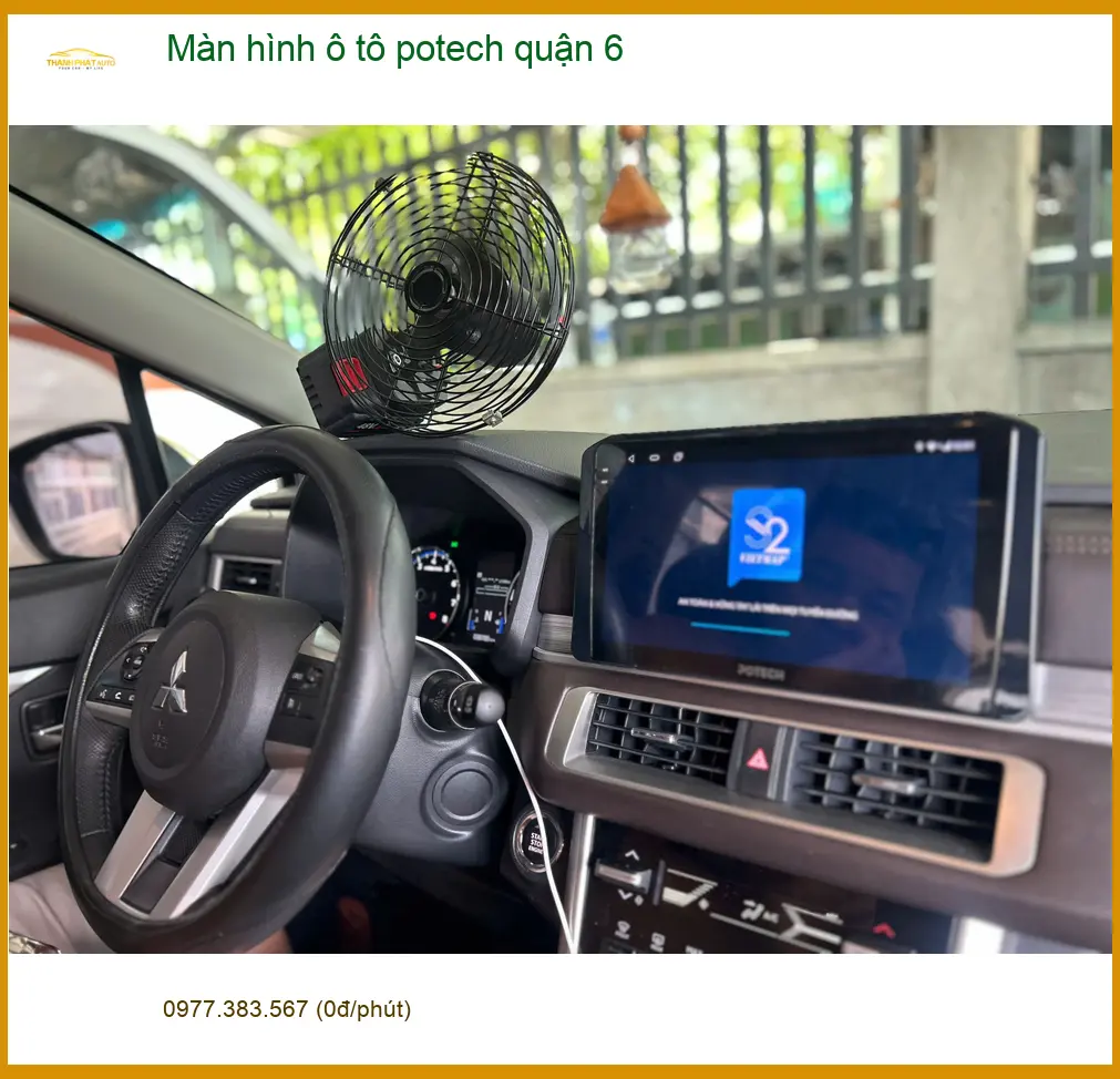 Trung Tâm Lắp Màn Hình Android Ô Tô Potech quận 6 - Lắp Đặt Uy Tín TPHCM
