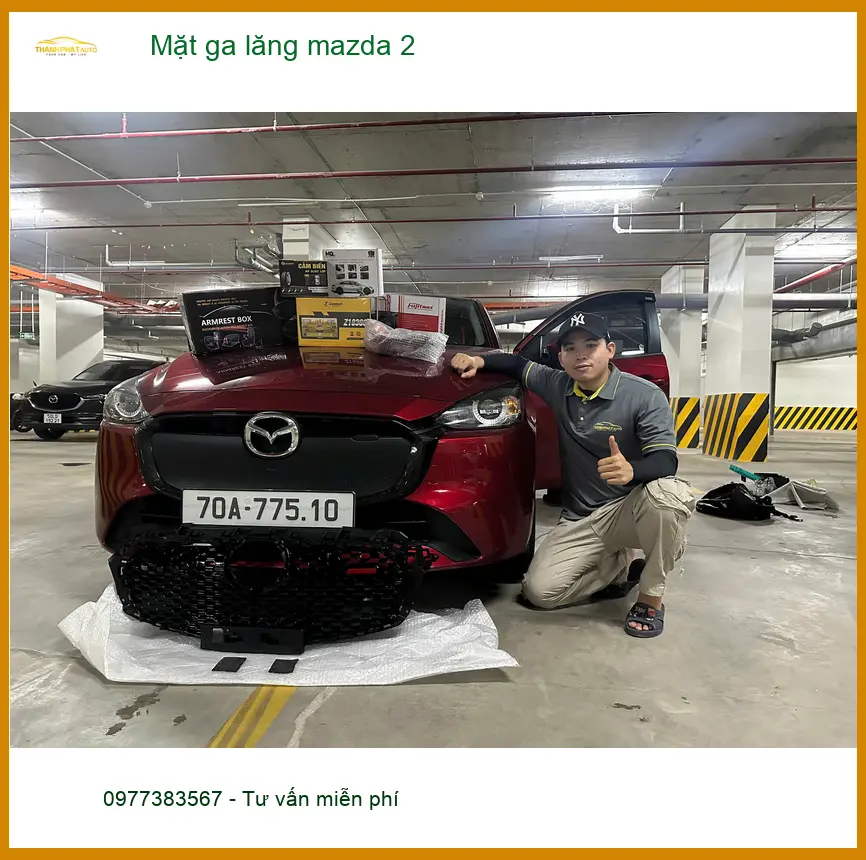 Anh Tùng cần lắp Mặt ga lăng Mazda 2 mới tại Cần Giờ để xe trông sang hơn