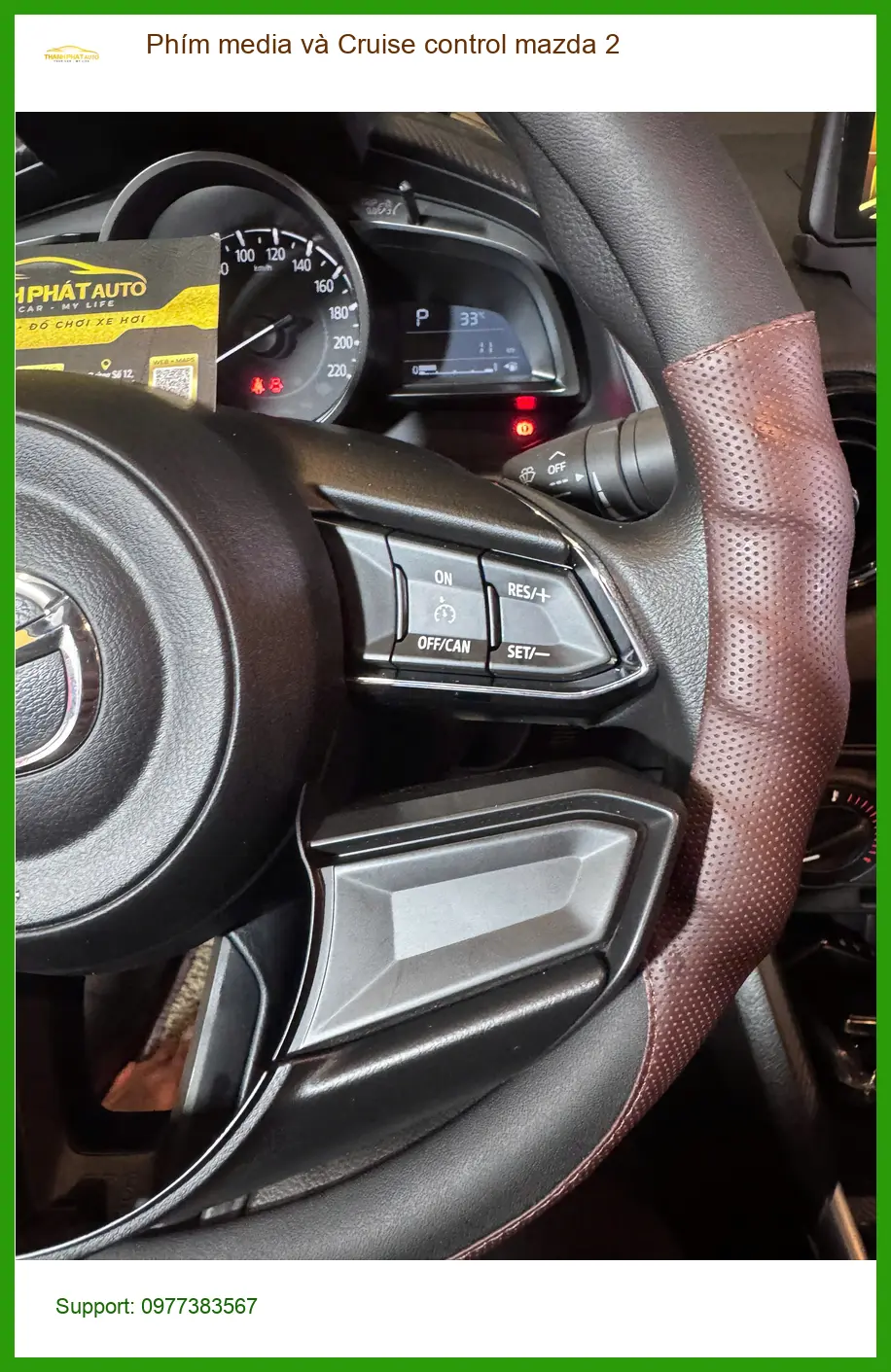 Địa chỉ Lắp Phím media và Cruise control Mazda 2 ở Bình Chánh uy tín ảnh thực tế 2