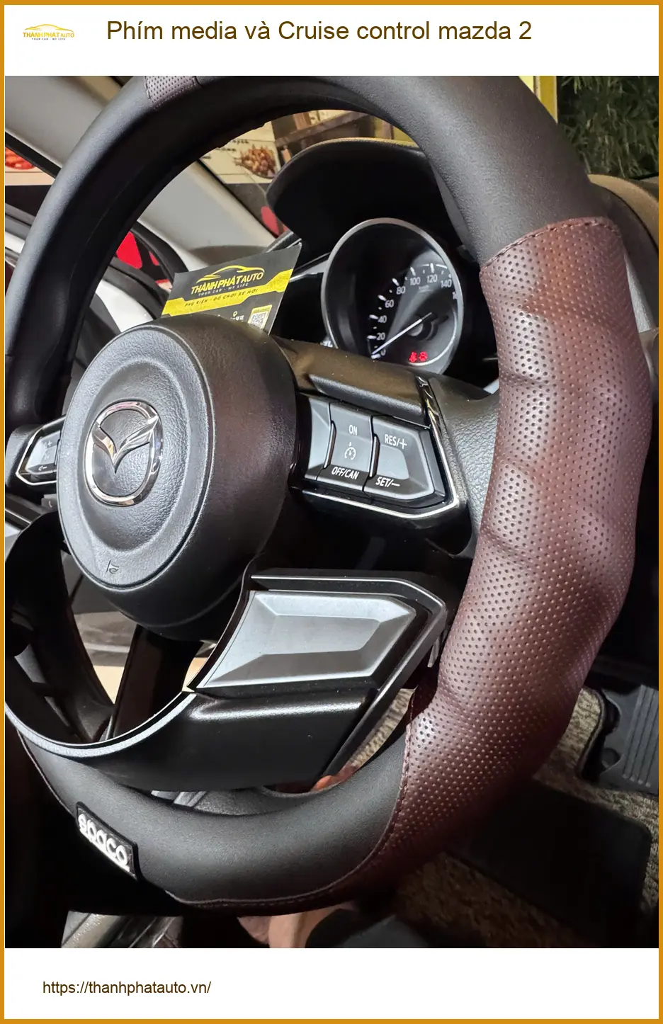 Anh Tấn nâng cấp Phím media và Cruise control Mazda 2 tại Quận 2 để lái xe tiện nghi hơn ảnh thực tế 2