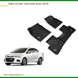 Thảm Lót Sàn Chevrolet Aveo 2018 - Địa Chỉ Lắp Đặt Uy Tín TPHCM