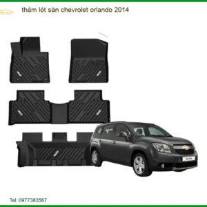 Thảm Lót Sàn Chevrolet Orlando 2014 - Địa Chỉ Lắp Đặt Chính Hãng TPHCM