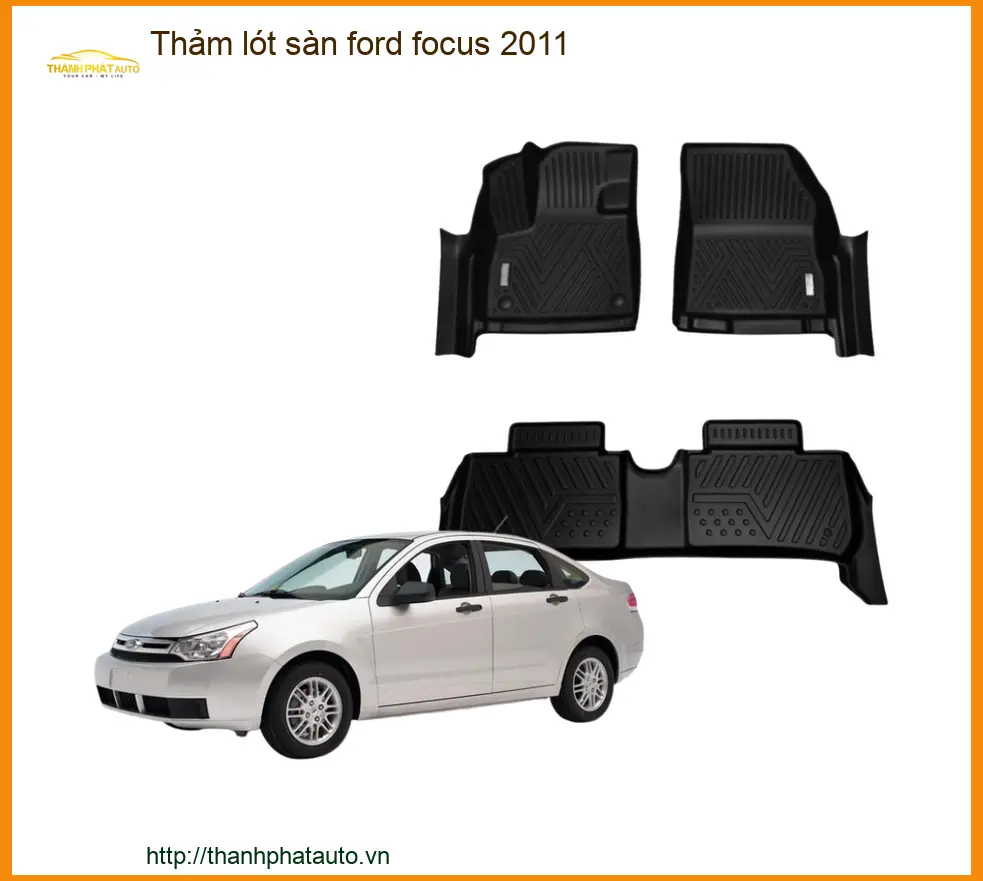 Thảm Lót Sàn Ford Focus 2011 - Trung Tâm Lắp Đặt Thảm Sàn Uy Tín Tại TPHCM