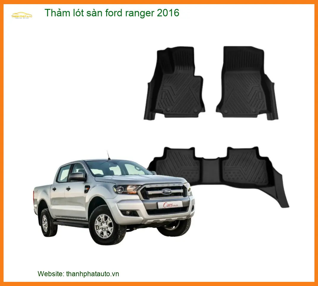 Thảm Lót Sàn Ô Tô Cao Cấp Ford Ranger 2016 - Địa Chỉ Lắp Đặt Uy Tín TPHCM