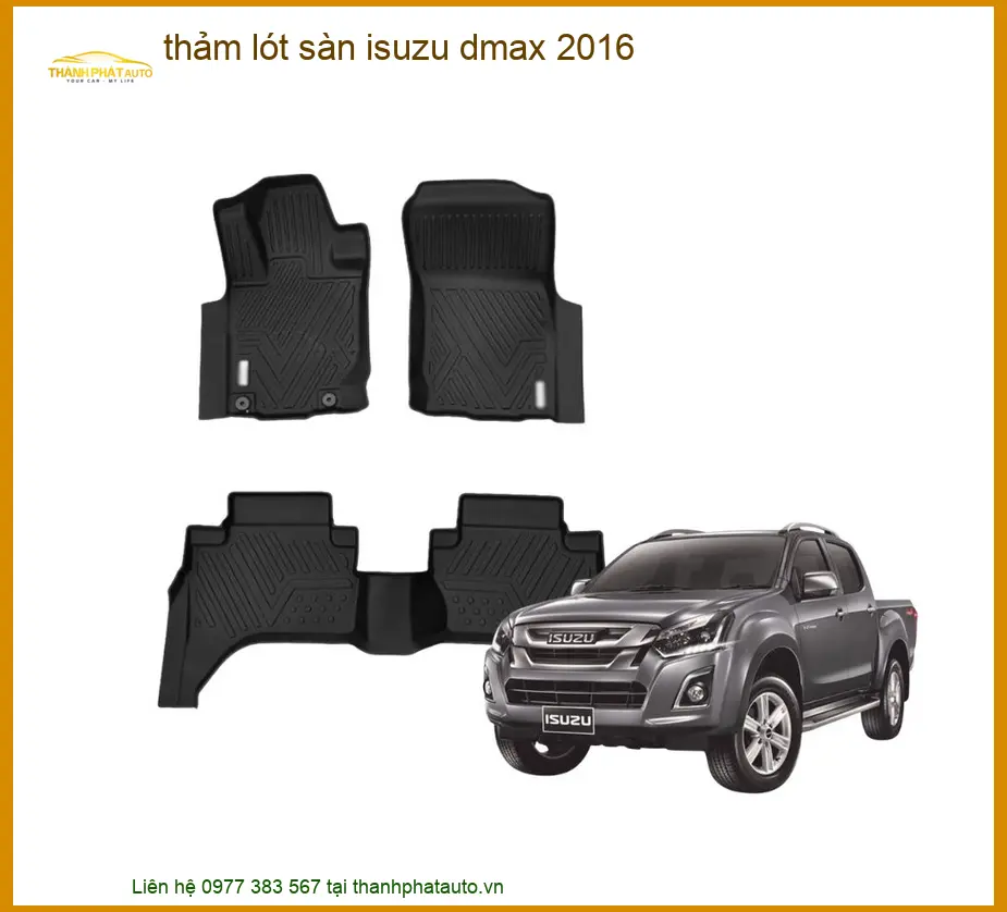 Thảm Lót Sàn 5D 6D Isuzu Dmax 2016 Cao Cấp - Địa Chỉ Lắp Đặt Uy Tín TPHCM