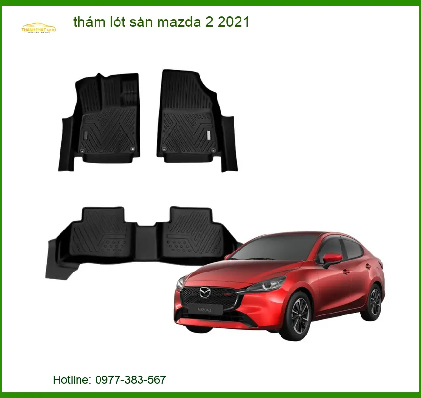 Thảm Lót Sàn Mazda 2 2021 - Trung Tâm Lắp Đặt Thảm Sàn Uy Tín TPHCM