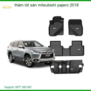 Thảm Lót Sàn Mitsubishi Pajero 2018 - Trung Tâm Nâng Cấp Chính Hãng TPHCM