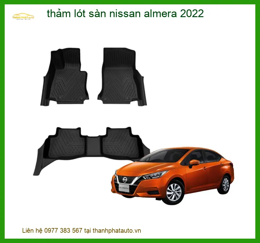 Thảm Lót Sàn Nissan Almera 2022 - Địa Chỉ Lắp Đặt Uy Tín TPHCM