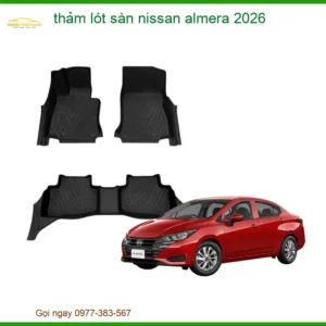 Thảm Lót Sàn Ô Tô Nissan Almera 2026 - Địa Chỉ Lắp Đặt Uy Tín TPHCM